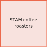 STAM coffee roasters